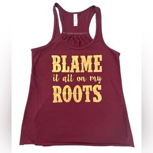 🤠Bella Canvas Burgundy Racerback Tank - “Blame it All on my Roots” - Size Small